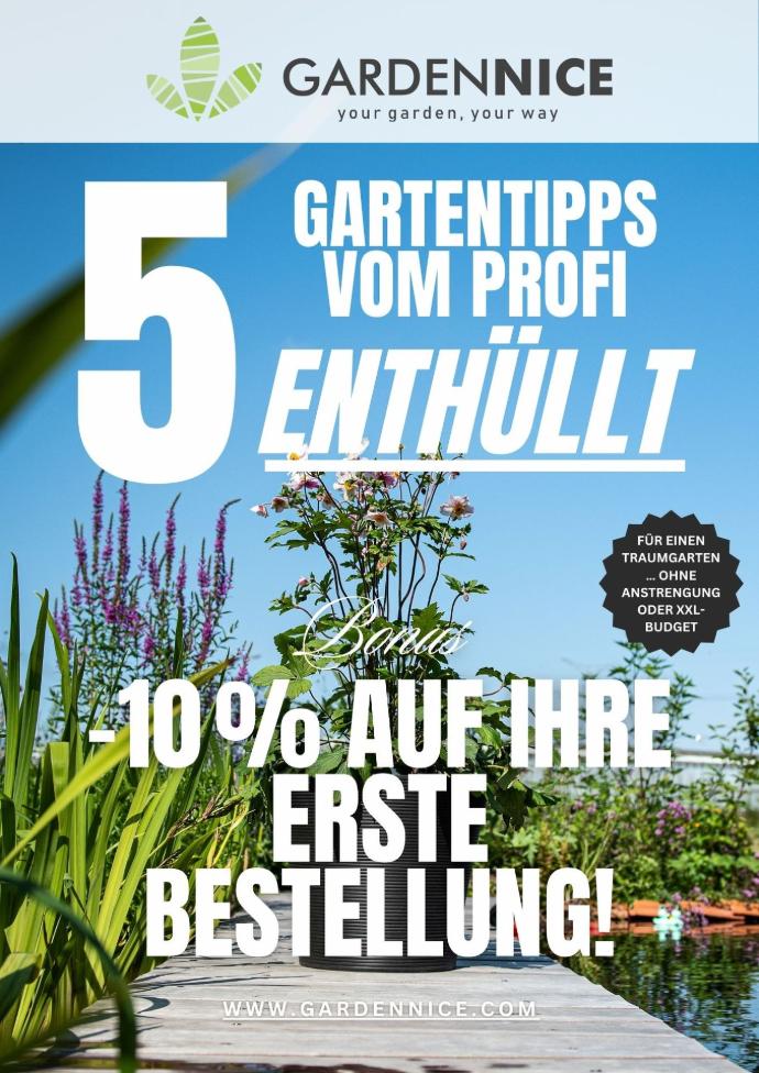 Entdecke 5 Geheimnisse professioneller Landschaftsgärtner für deinen Traumgarten – ganz ohne Aufwand oder großes Budget. Kostenloser Guide + 10 % Rabatt auf deine erste Bestellung bei Garden Nice.